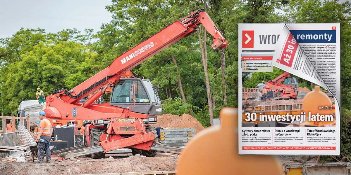 Letnie inwestycje we Wrocławiu - 30 nowych projektów