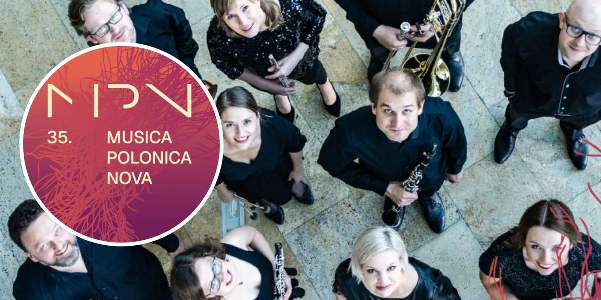 Festiwal Musica Polonica Nova: Zmysły w Muzyce od 14 Maja
