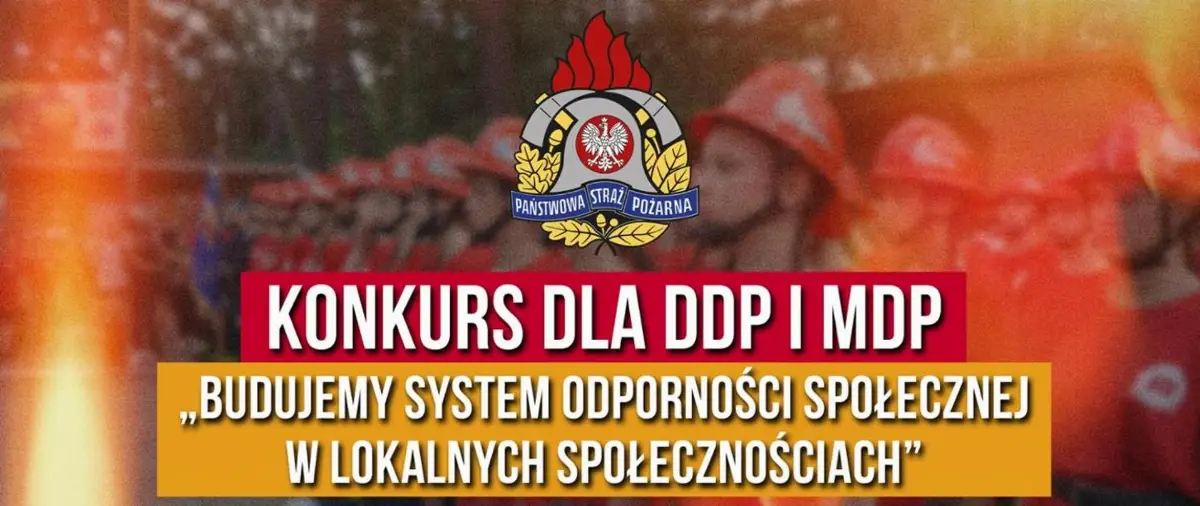 Konkurs dla Drużyn Pożarniczych - Budowa Systemu Odporności Społecznej